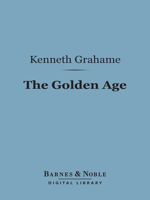 cover image of The Golden Age (Barnes & Noble Digital Library)